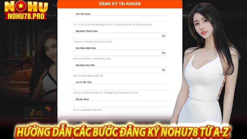 Hướng dẫn các bước đăng ký Nohu78 từ A-Z
